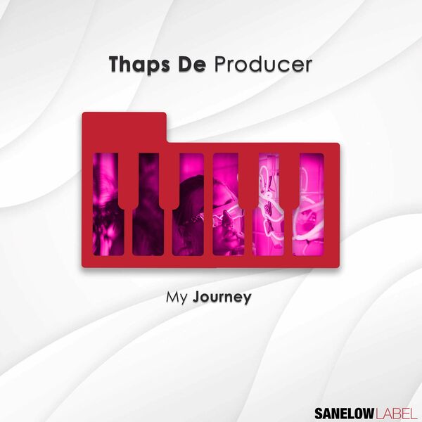 Thaps De Producer - My Journey / Sanelow Label