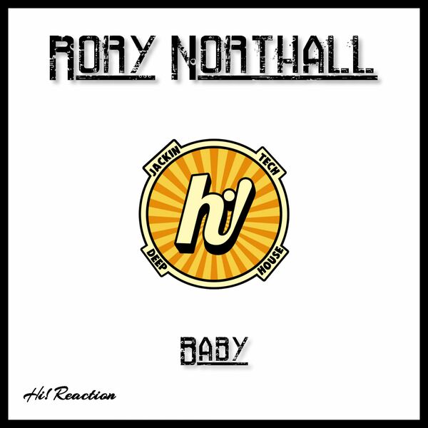 Rory Northall - Baby / Hi! Reaction