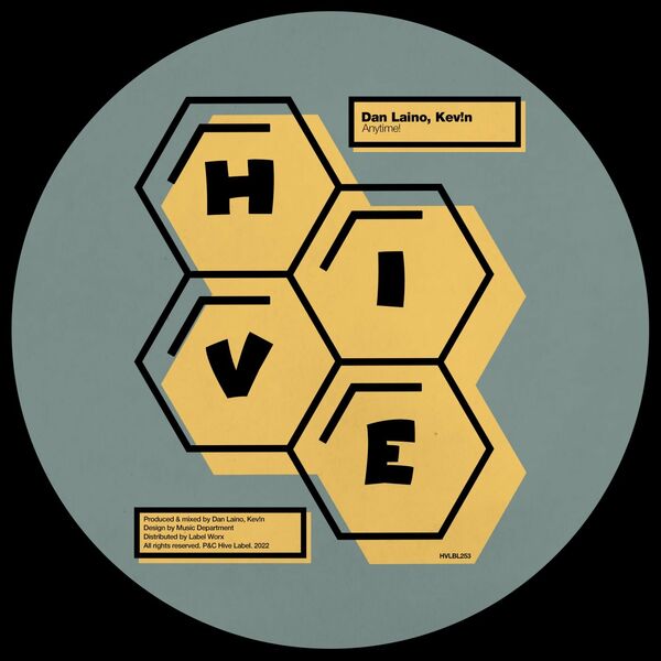 Dan Laino & KEV!N - Anytime! / Hive Label