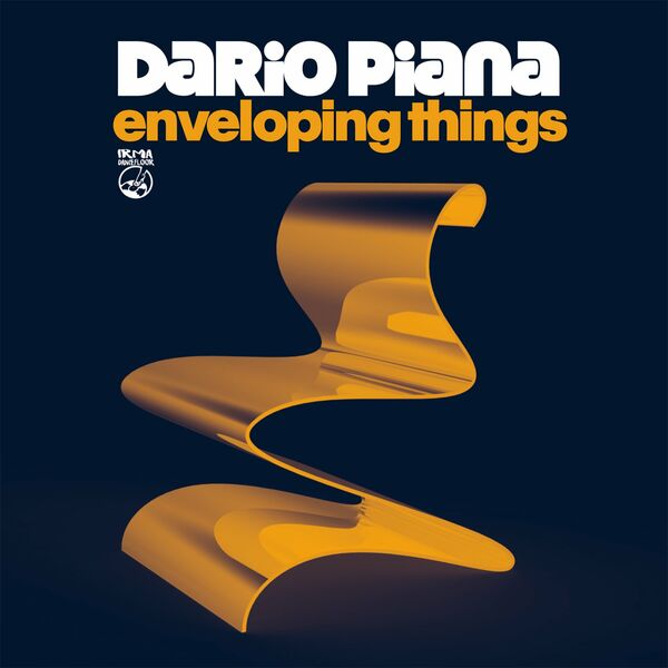 Dario Piana - Enveloping Things / Irma Dancefloor