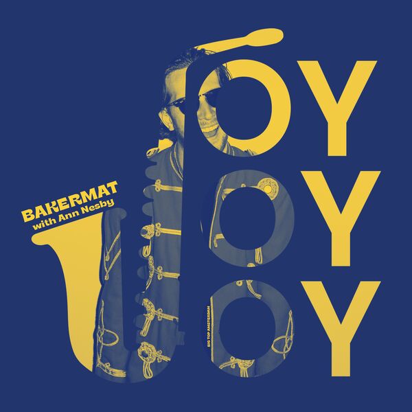 Bakermat - Joy (with Ann Nesby) / Big Top Amsterdam