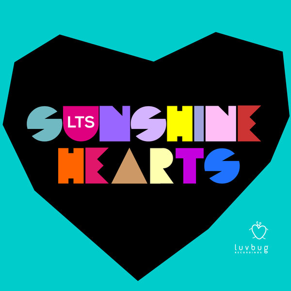 LTS - Sunshine Hearts / Luvbug Recordings