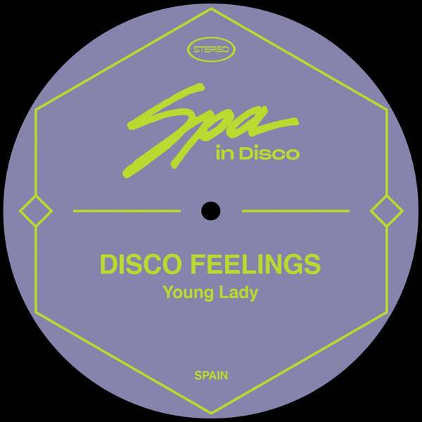 Disco Feelings - Young Lady / Spa In Disco
