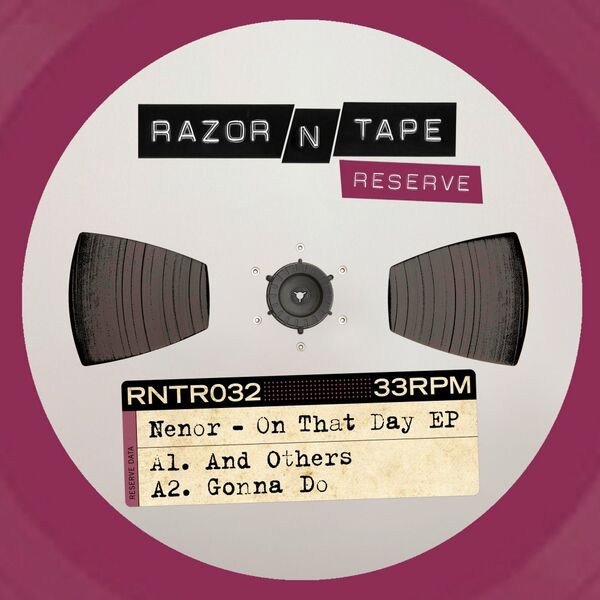 Nenor - On That Day EP / Razor-N-Tape Digital