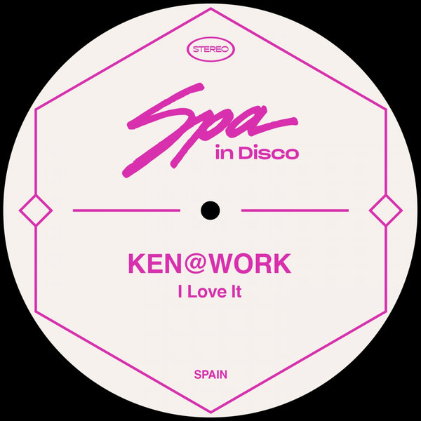 Ken@Work - I Love It / Spa In Disco