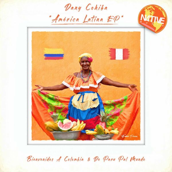 Dany Cohiba - América Latina EP / Native Music Recordings