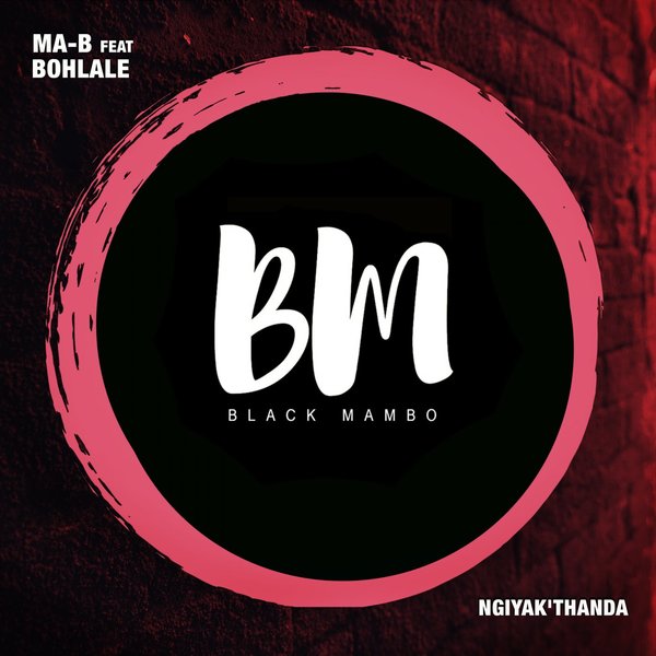 Ma-B - Bohlale / Black Mambo