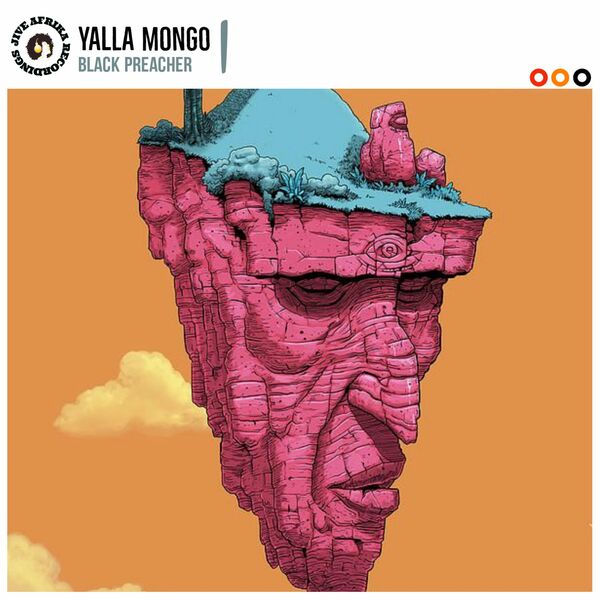 Yalla Mongo - Black Preacher / Jive Afrika Recordings