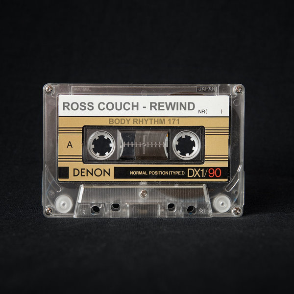 Ross Couch - Rewind / Body Rhythm