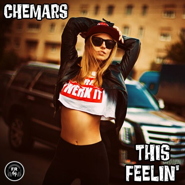 Chemars - This Feelin' / Funky Revival