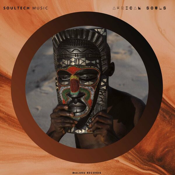Soultech Music - African Souls / Maluku Records