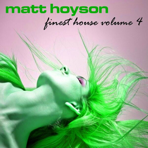 Matt Hoyson - Matt Hoyson Finest House, Vol. 4 / Ambiosphere Recordings