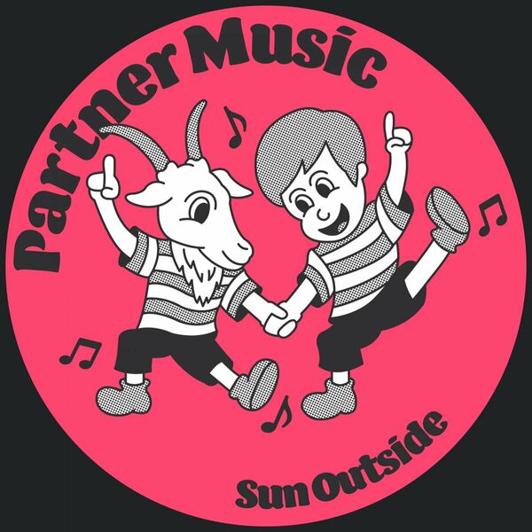 PARTNER MUSIC - Sun Outside / Lisztomania Records