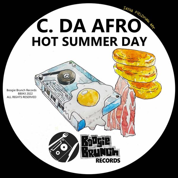 C. Da Afro - Hot Summer Day / Boogie Brunch Records