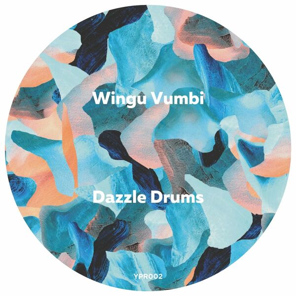 Dazzle Drums - Wingu Vumbi / Yellow Parrot Recording