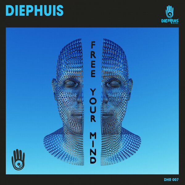 Diephuis - Free Your Mind / Diephuis Records