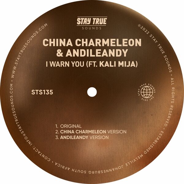 China Charmeleon, AndileAndy, Kali Mija - I Warn You / Stay True Sounds