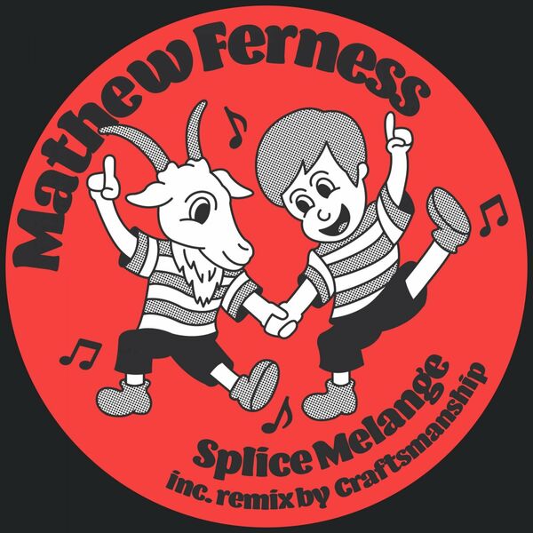 Mathew Ferness - Splice Melange / Lisztomania Records