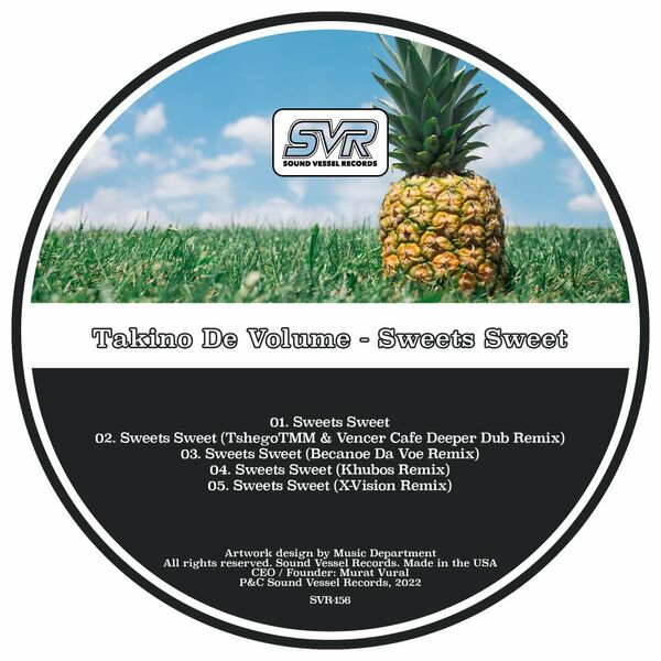 Takino De Volume - Sweets Sweet / Sound Vessel Records