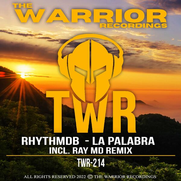 RhythmDB - La Palabra / The Warrior Recordings