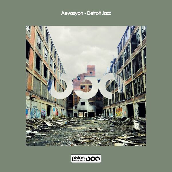 Aevasyon - Detroit Jazz / Piston Recordings