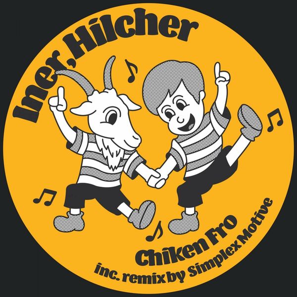 Iner & Hilcher - Chiken Fro / Lisztomania Records