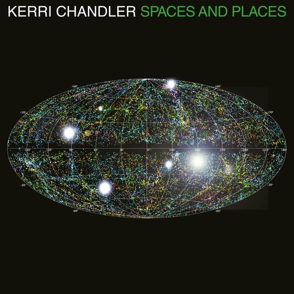 Kerri Chandler - Spaces and Places / Kaoz Theory