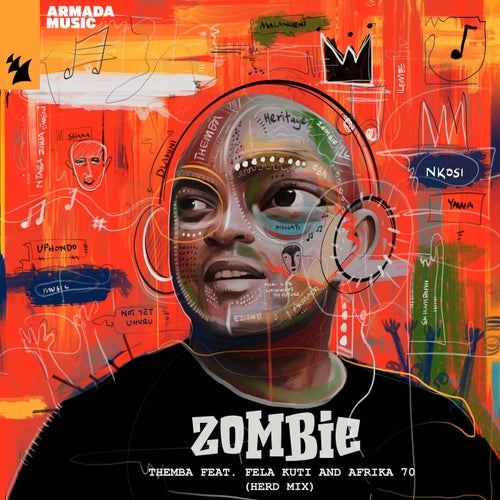 THEMBA (SA) FT Fela Kuti & Afrika 70 - Zombie (Herd Mix) / Armada Music