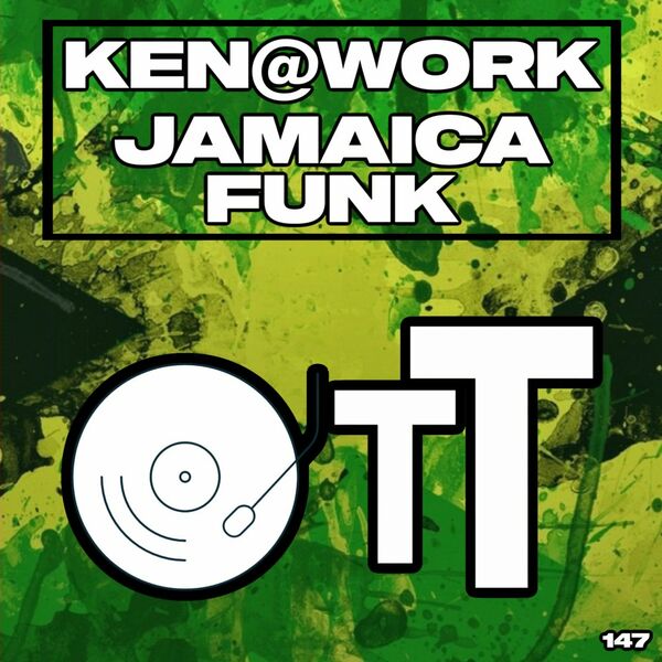 Ken@Work - Jamaica Funk / Over The Top