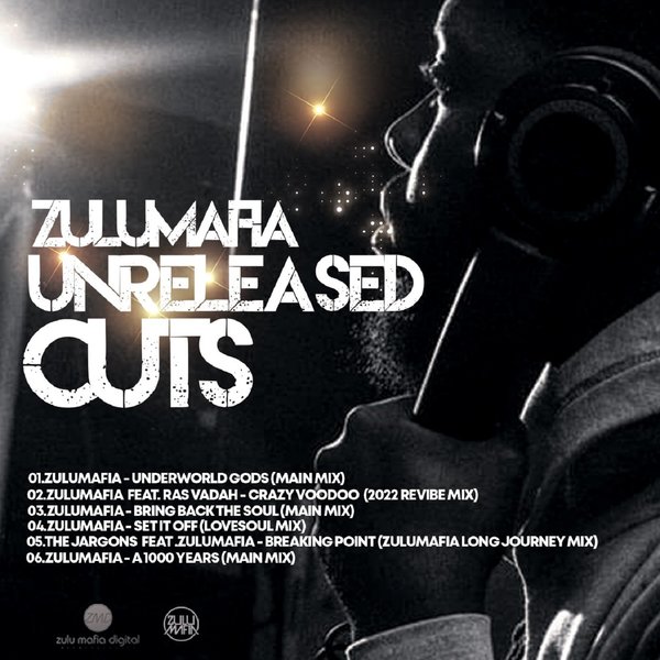 ZuluMafia - Unreleased Cuts / Zulumafia Digital