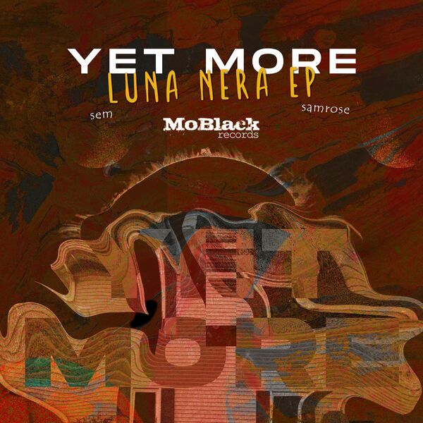 Yet More - Luna Nera / MoBlack Records