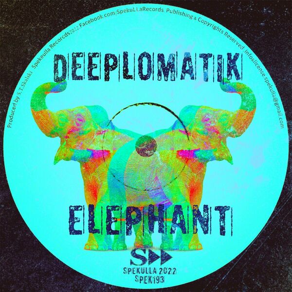 Deeplomatik - Elephant / SpekuLLa Records