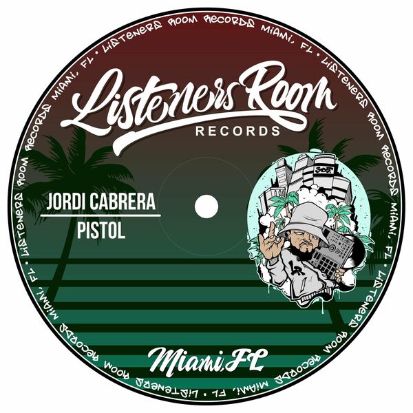 Jordi Cabrera - Pistol / Listeners Room Records
