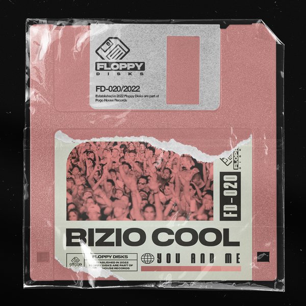 Bizio Cool - You And Me / Floppy Disks