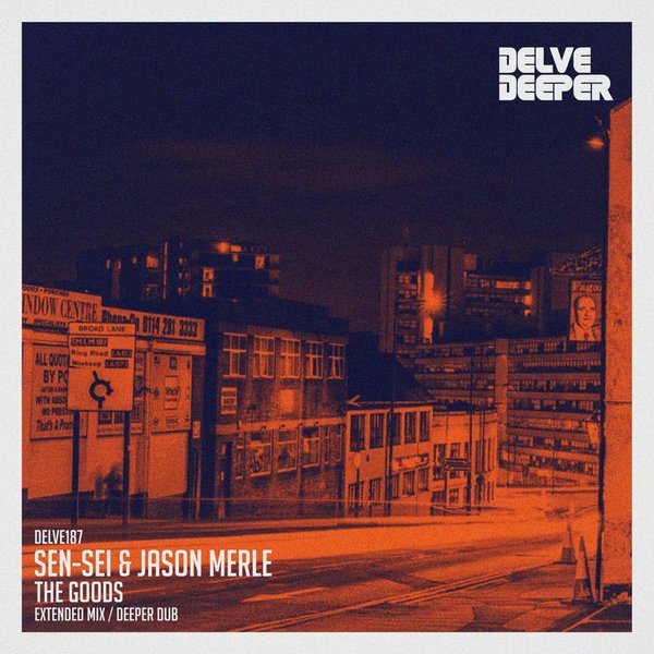 Sen-Sei & Jason Merle - The Goods / Delve Deeper Recordings