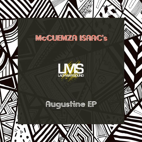 McCuemza Isaac's - Augustine EP / LadyMarySound International