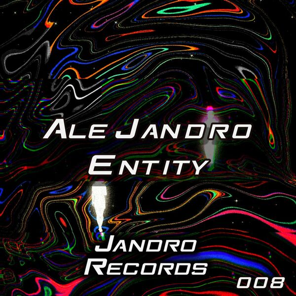 Ale Jandro - Entity / Jandro Records