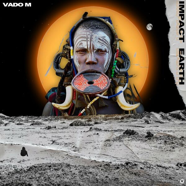 Vado M - Impact Earth / Guettoz Muzik Streaming Pool