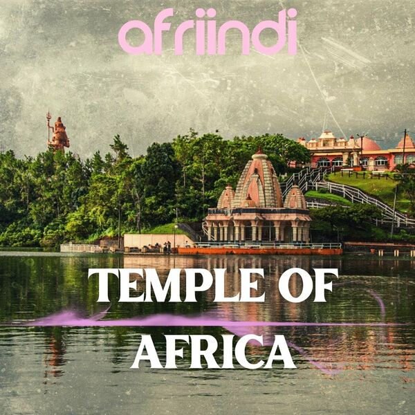 Afriindi - Temple Of Africa / Master Fale Music