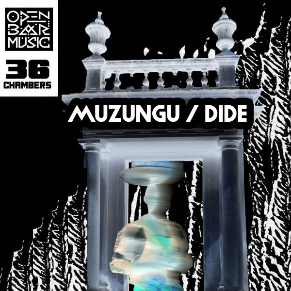 Muzungu - Dide / Open Bar Music