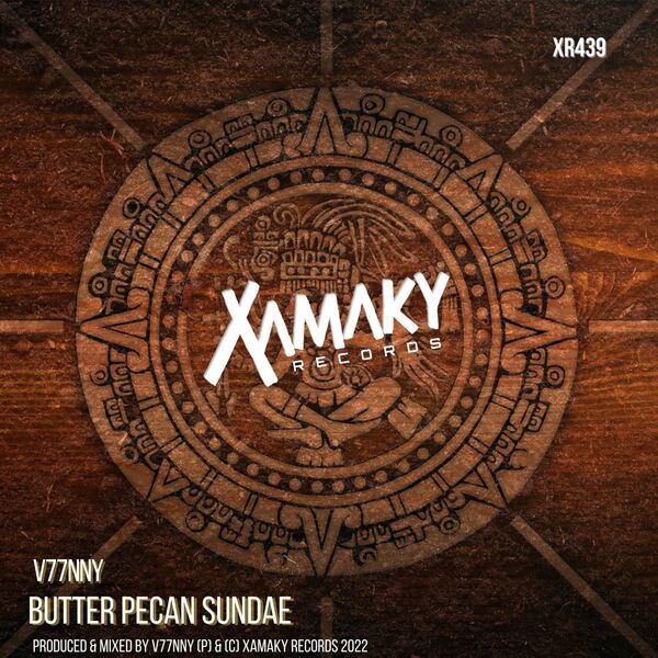 V77NNY - Butter Pecan Sundae / Xamaky Records