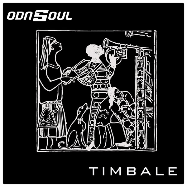 Odasoul - Timbale / ODASOUL RECORDS