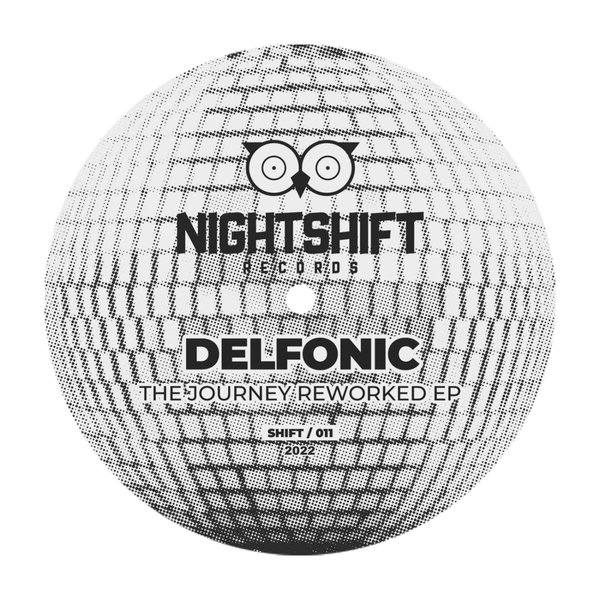 Delfonic - The Journey Reworked EP / Night Shift Records