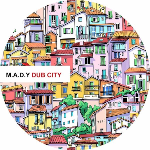 M.A.D.Y - Dub City / Sound-Exhibitions-Records