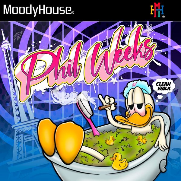 Phil Weeks - Clean Walk / MoodyHouse Recordings