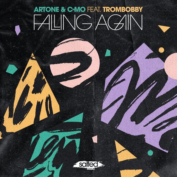 Artone & C-Mo Feat. Trombobby - Falling Again / Salted Music
