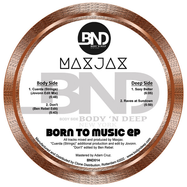 MAXJAX - Born To Music / Body'N Deep