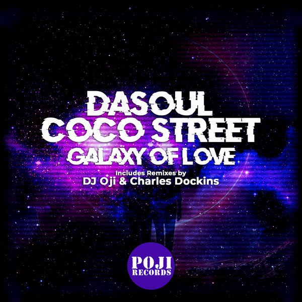 DaSoul, Coco Street - Galaxy Of Love / POJI Records