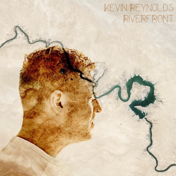 Kevin Reynolds - Riverfront / Yoruba Records
