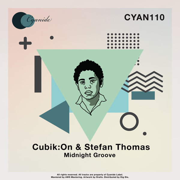 Cubik:On & Stefan Thomas - Midnight Groove / Cyanide